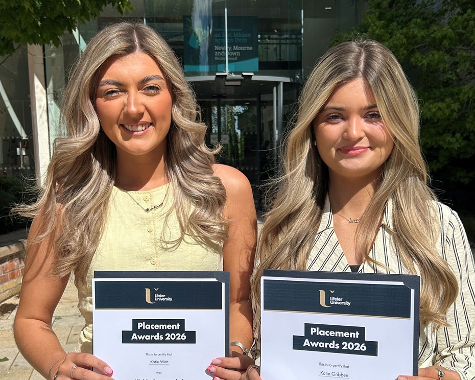 Newry, Mourne and Down District Council undergraduate placement students Katie Watt (left) and Katie Gribben who were recently presented with awards by Ulster University.