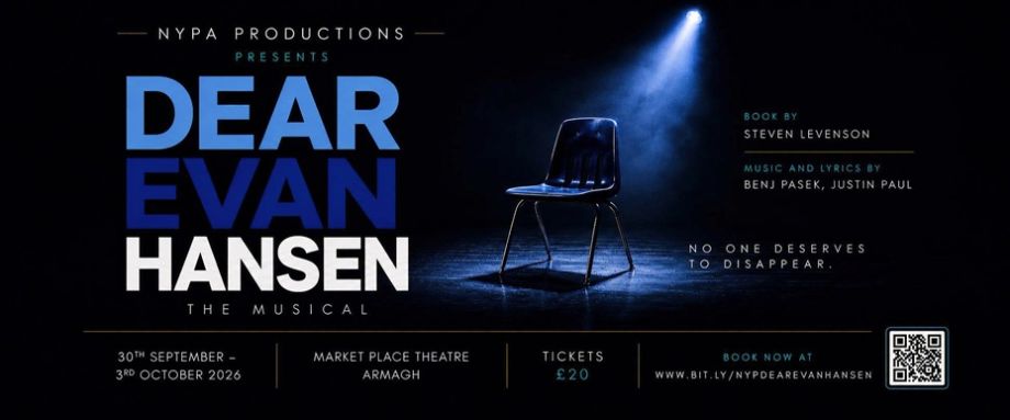 Newry Youth Performing Arts presents Dear Evan Hanson