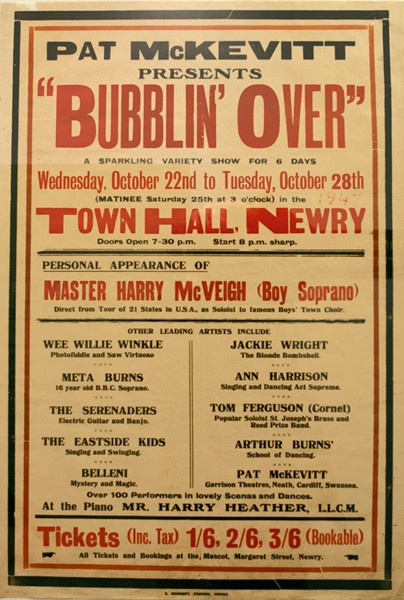 Poster advertising Pat McKevitt’s Bubblin’ Over which was first staged in 1947 and revived the following year. Newry and Mourne Museum Collection Poster advertising Pat McKevitt’s Bubblin’ Over which was first staged in 1947 and revived the following year. Newry and Mourne Museum Collection