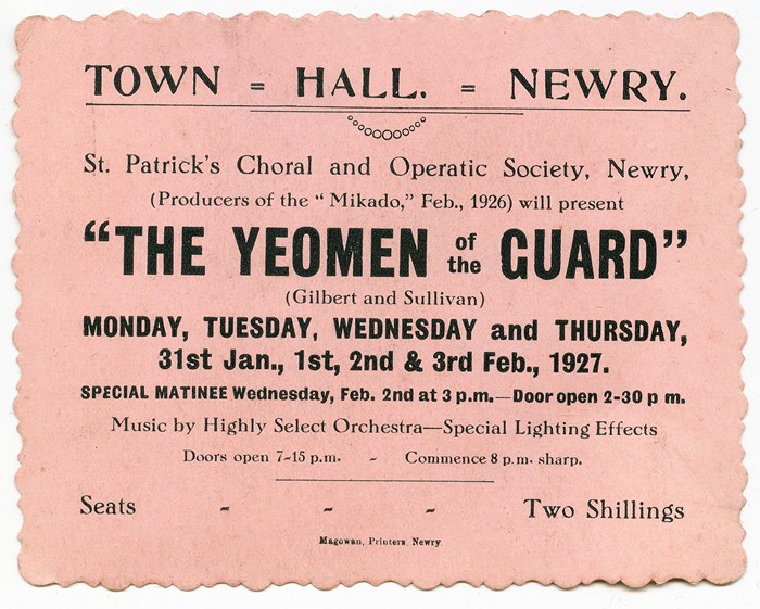 Ticket for St. Patrick’s Choral and Operatic Society’s production of the Gilbert and Sullivan operetta The Yeomen of the Guard, 1927 Newry and Mourne Museum Collection