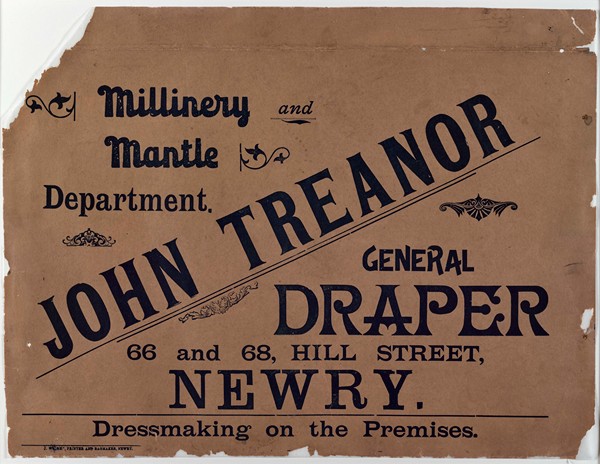 Box lid from John Treanor’s drapery store. Drapery was delivered to the customer in large cardboard boxes in the late 19th and early 20th centuries. Newry and Mourne Museum Collection