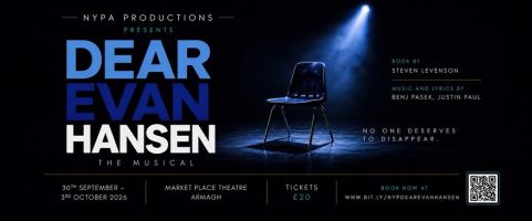 Newry Youth Performing Arts presents Dear Evan Hanson